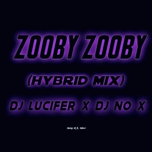 Zooby Zooby (Hybrid Trance Remix) Dj Rocky X Dj Lucifer